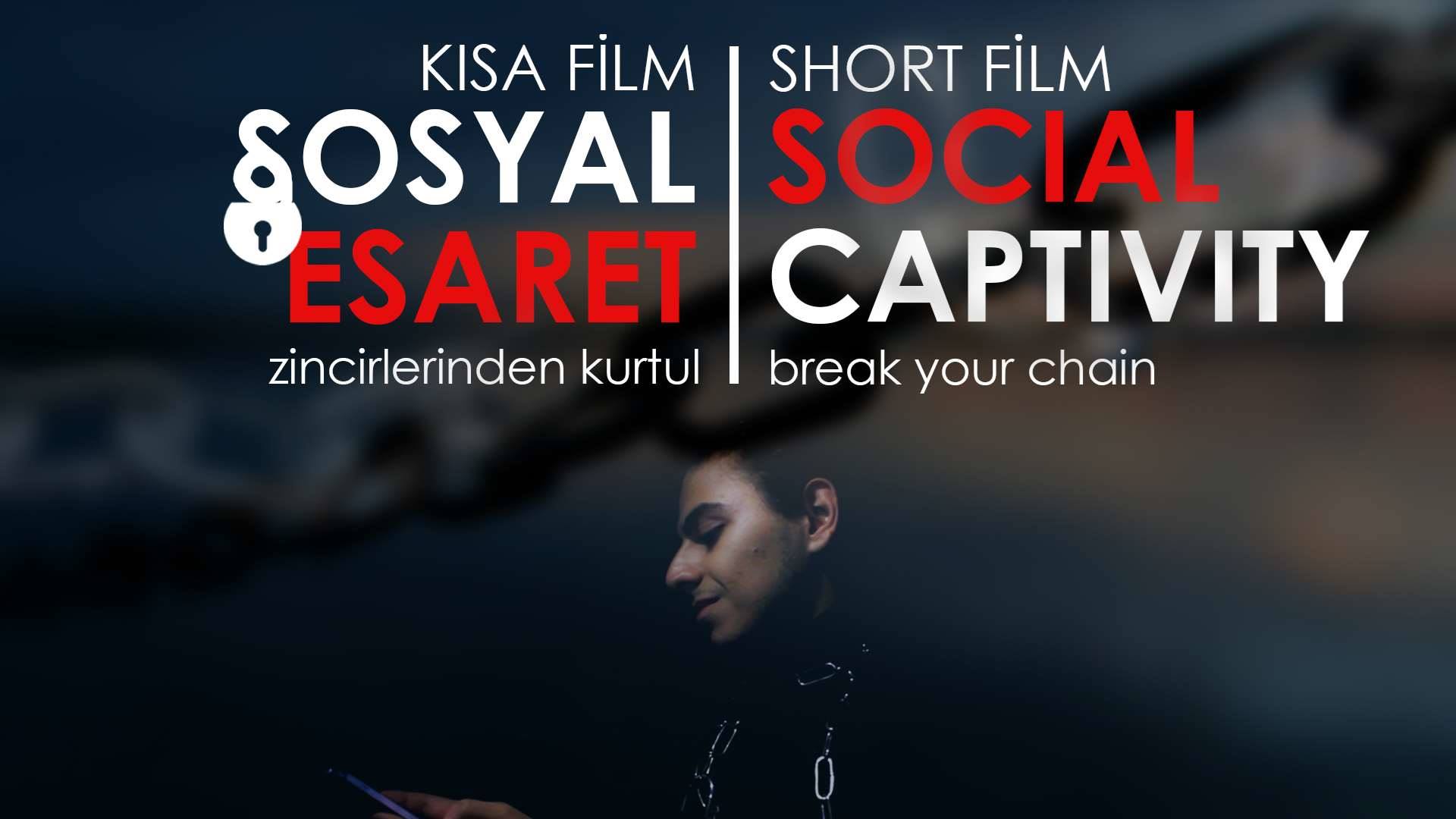 Sosyal Esaret - Sosyal Medya Bağımlılığı -  Kısa Film