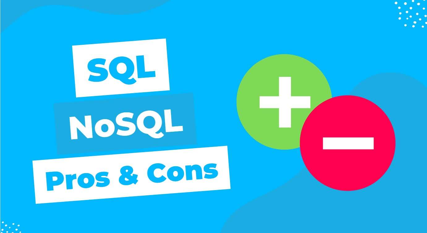 What are the Differences Between SQL and NoSQL?