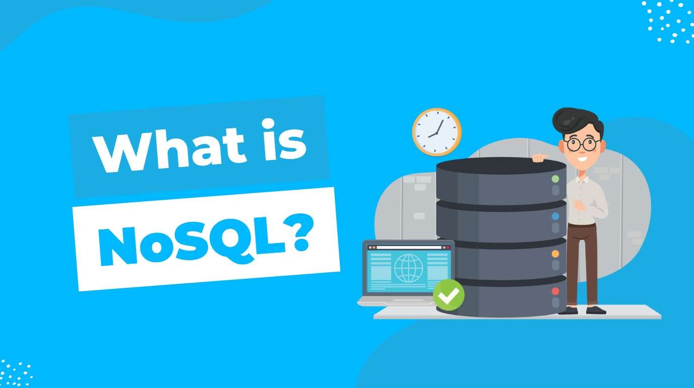 What is NoSQL? What are NoSQL Database Examples and Features?